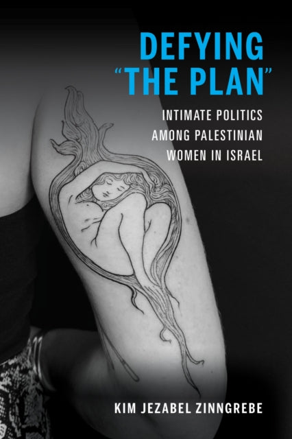 Book cover of: Defying "the Plan". By: Kim Jezabel Zinngrebe