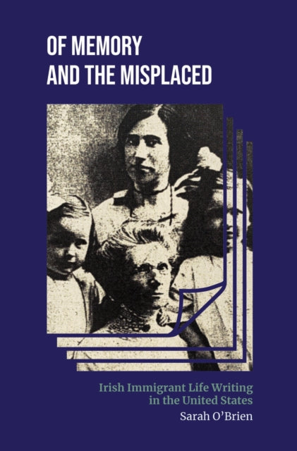 Book cover of: Of Memory and the Misplaced. By: Sarah O'Brien