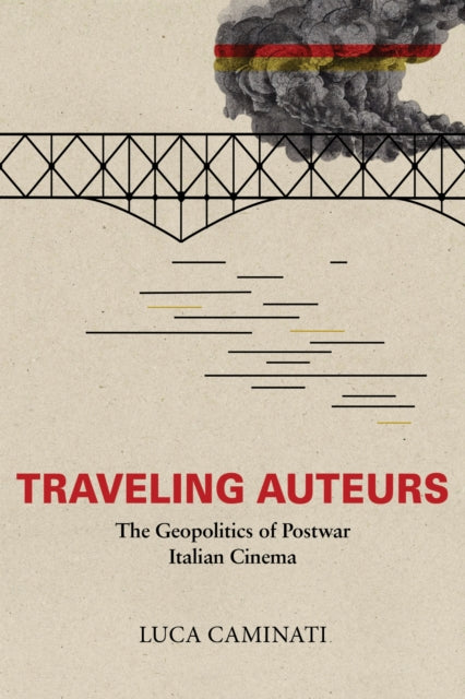 Book cover of: Traveling Auteurs. By: Luca Caminati