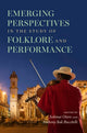 Book cover of: Emerging Perspectives in the Study of Folklore and Performance. By: Solimar Otero