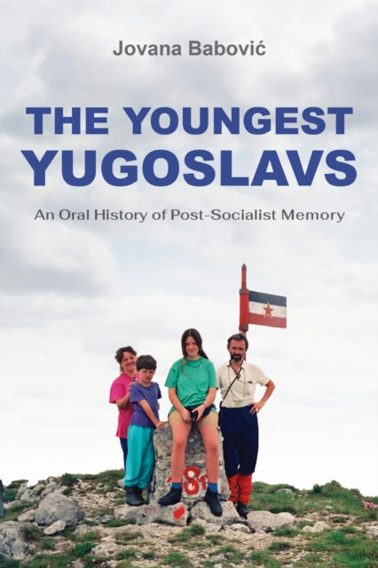 Book cover of: Youngest Yugoslavs. By: Jovana Babovi?