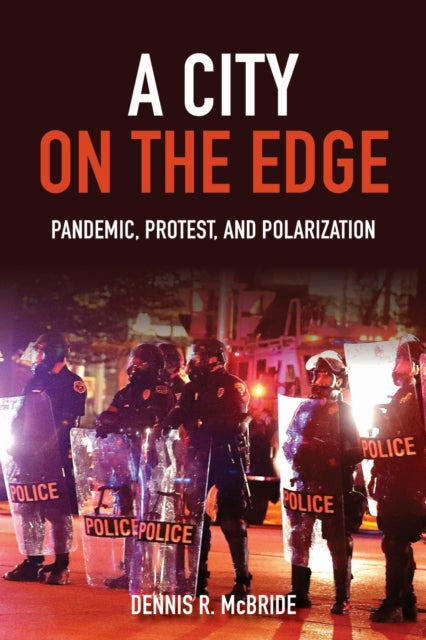 Book cover of: City on the Edge. By: Dennis R. McBride