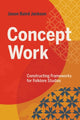 Book cover of: Concept Work. By: Jason Baird Jackson