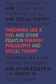 Book cover of: Throwing Like a Girl