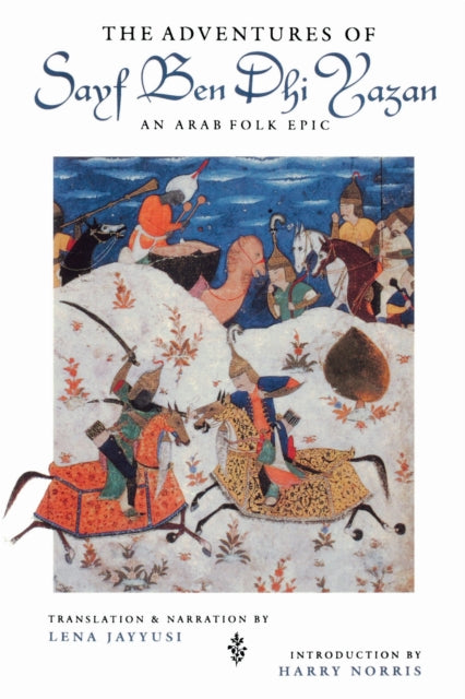 Book cover of: Adventures of Sayf Ben Dhi Yazan. By: Lena Jayyusi