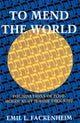 Book cover of: To Mend the World