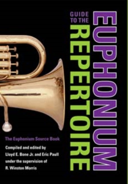 Book cover of: Guide to the Euphonium Repertoire