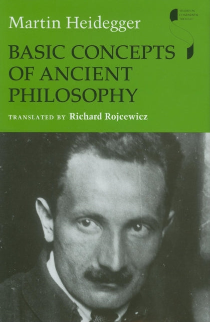 Book cover of: Basic Concepts of Ancient Philosophy. By: Martin Heidegger