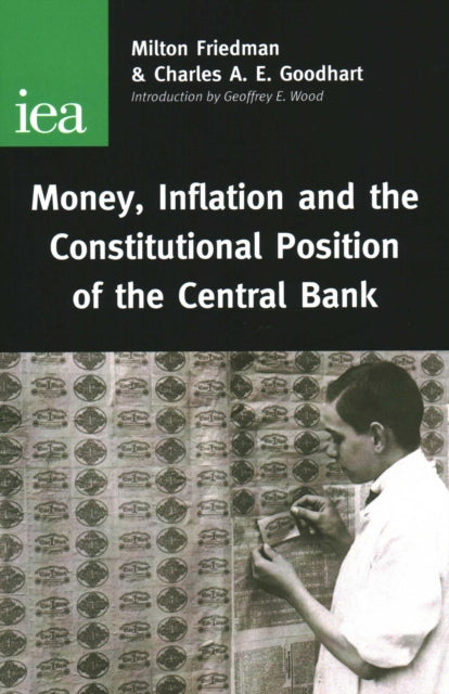 Book cover of: Money, Inflation and the Constitutional Position of Central Bank