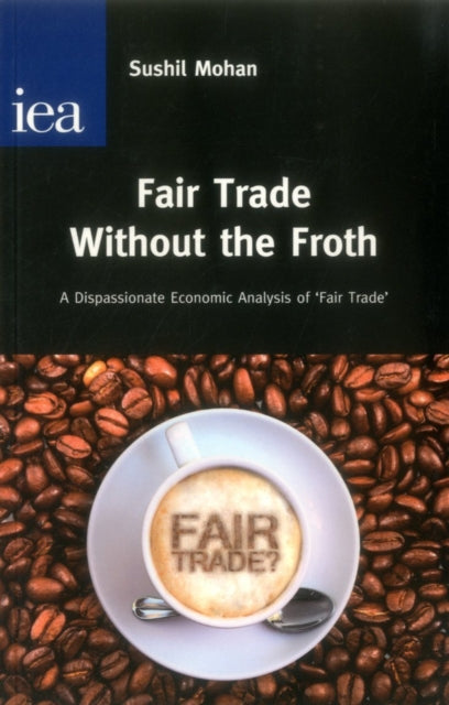 Book cover of: Fair Trade without the Froth