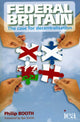 Book cover of: Federal Britain. By: Philip Booth