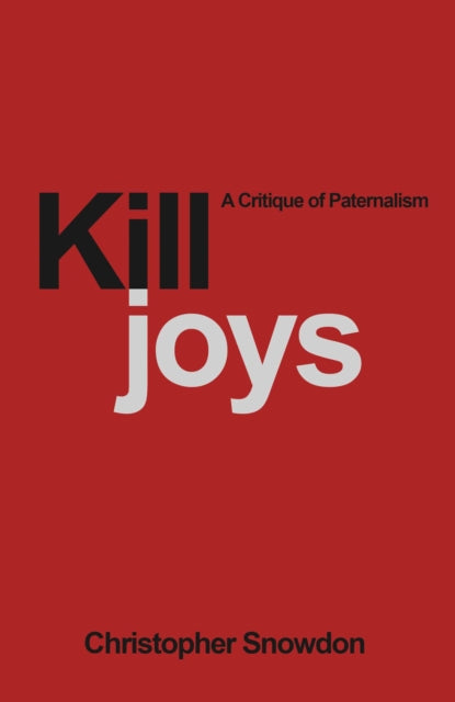 Book cover of: Killjoys. By: SNOWDON