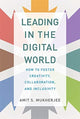 Book cover of: Leading in the Digital World. By: Amit S. Mukherjee