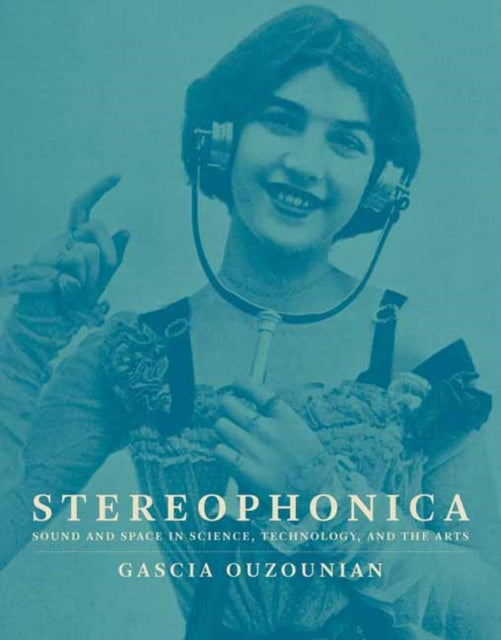 Book cover of: Stereophonica. By: Gascia Ouzounian