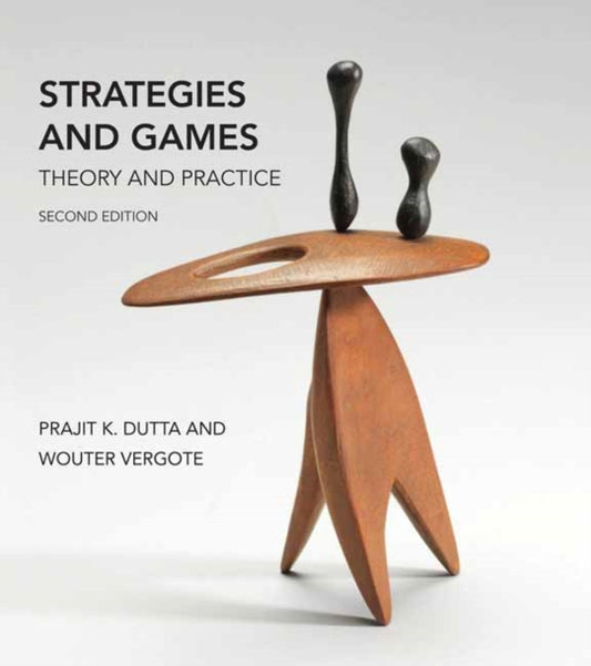 Book cover of: Strategies and Games, second edition. By: Prajit K. Dutta