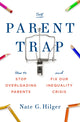 Book cover of: Parent Trap. By: Nate G. Hilger