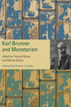 Book cover of: Karl Brunner and Monetarism. By: Thomas Moser