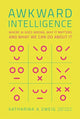 Book cover of: Awkward Intelligence. By: Katharina A. Zweig