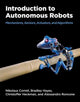 Book cover of: Introduction to Autonomous Robots. By: Nikolaus Correll