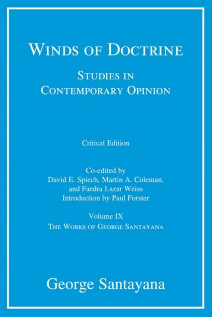 Book cover of: Winds of Doctrine, critical edition, Volume 9. By: George Santayana