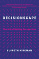 Book cover of: Decisionscape. By: Elspeth Kirkman