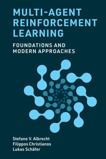 Book cover of: Multi-Agent Reinforcement Learning. By: Stefano V. Albrecht