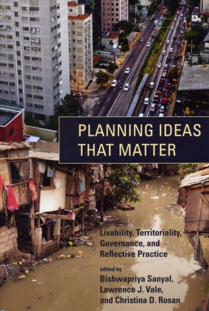 Book cover of: Planning Ideas That Matter. By: Bishwapriya Sanyal