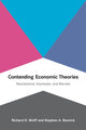 Book cover of: Contending Economic Theories. By: Richard D. Wolff