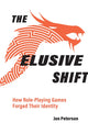 Book cover of: Elusive Shift. By: Jon Peterson