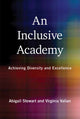 Book cover of: Inclusive Academy, An. By: Abigail J. Stewart