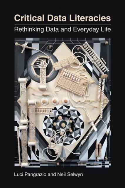Book cover of: Critical Data Literacies. By: Luci Pangrazio