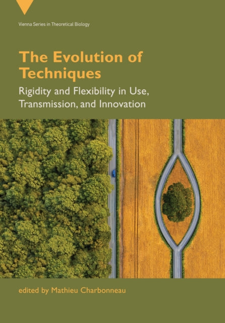 Book cover of: Evolution of Techniques. By: Mathieu Charbonneau