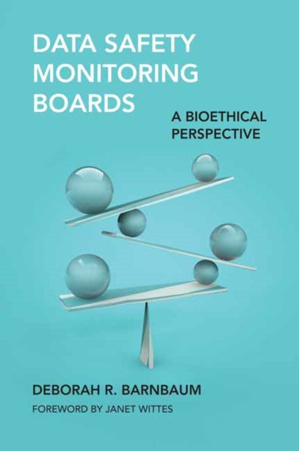 Book cover of: Data Safety Monitoring Boards. By: Deborah R. Barnbaum