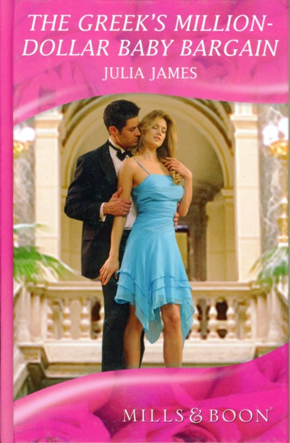 Book cover of: Greek's Million-Dollar Baby Bargain. By: Julia James
