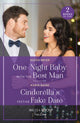 Book cover of: One-Night Baby With The Best Man / Cinderella's Festive Fake Date. By: Susan Meier