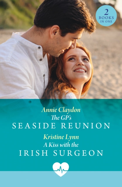 Book cover of: Gp's Seaside Reunion / A Kiss With The Irish Surgeon