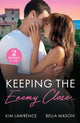 Book cover of: Keeping The Enemy Close…