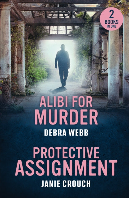 Book cover of: Alibi For Murder / Protective Assignment