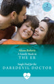 Book cover of: Family Made In The Er / Single Dad For The Daredevil Doctor