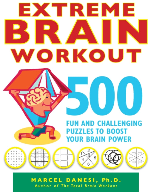 Book cover of: Extreme Brain Workout. By: Marcel Danesi