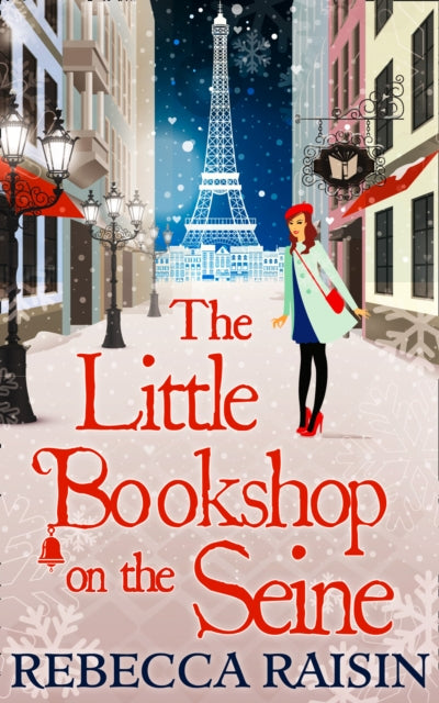 Book cover of: Little Bookshop On The Seine. By: Rebecca Raisin