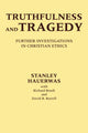 Book cover of: Truthfulness and Tragedy
