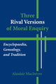 Book cover of: Three Rival Versions of Moral Enquiry. By: Alasdair C. MacIntyre
