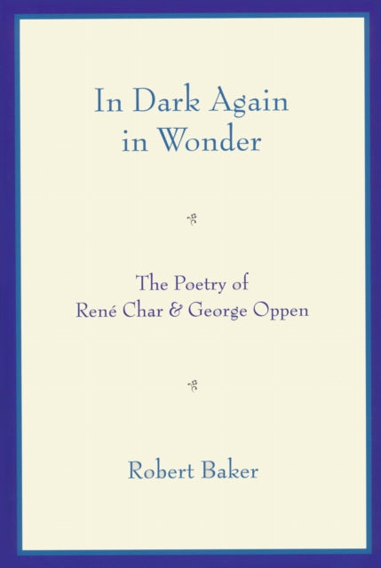 Book cover of: In Dark Again in Wonder. By: Baker, Robert