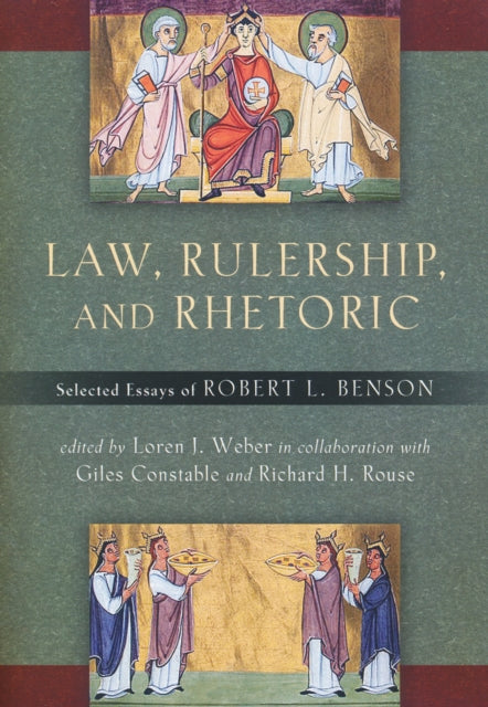 Book cover of: Law, Rulership, and Rhetoric. By: Loren J. Weber