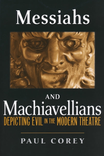 Book cover of: Messiahs and Machiavellians. By: Paul Corey