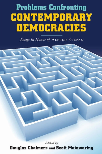 Book cover of: Problems Confronting Contemporary Democracies. By: Alfred C. Stepan