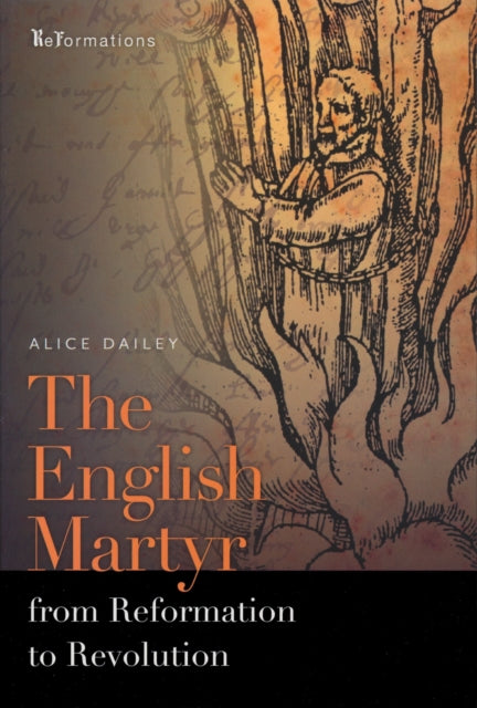 Book cover of: English Martyr from Reformation to Revolution