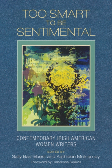 Book cover of: Too Smart to Be Sentimental