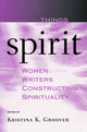 Book cover of: Things of the Spirit